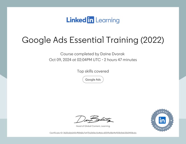 LinkedIn Learning certificate for Daine Dvorak completing 'Google Ads Essential Training (2022)' covering foundational skills in Google Ads.