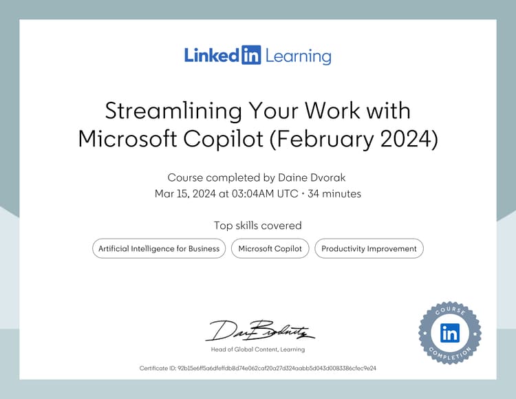 LinkedIn Learning certificate for Daine Dvorak completing 'Streamlining Your Work with Microsoft Copilot (February 2024)' covering Artificial Intelligence for Business, Microsoft Copilot, and Productivity Improvement.